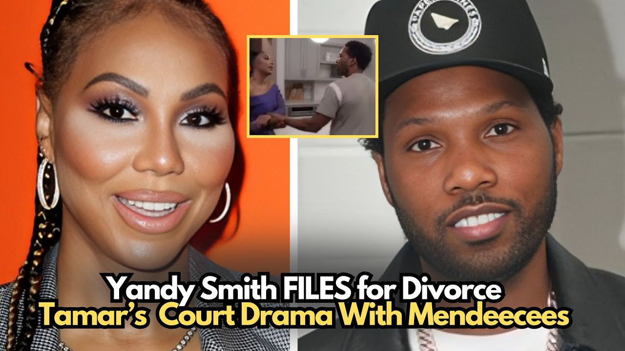 Yandy Smith FILES for Divorce After Tamar’s Explosive Court Drama With Mendeecees
