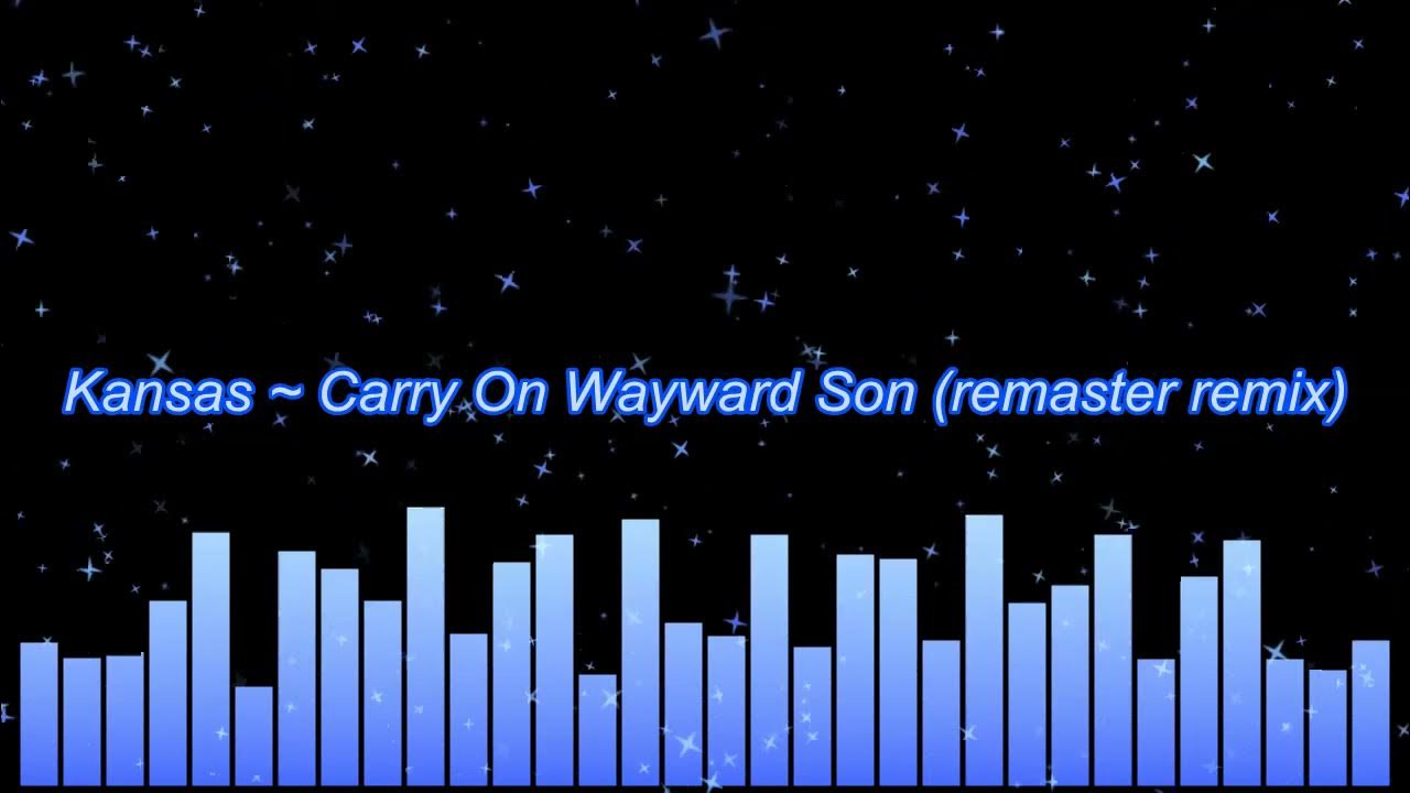 Kansas carry текст. Kansas carry on wayward. carry on wayward son kansas. kansas carry on wayward son leftoverture.