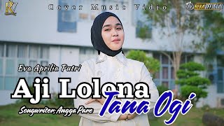 Download Lagu Lagu Bugis~AJI LOLONA TANA OGI~Songwriter:Angga Pare Cover By:Eva Aprilia (Cover Music Vidio) MP3