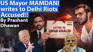 US Mayor Mamdani Writes to Delhi Riots Accused Umar Khalid! Israel hits back at Mamdani