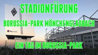 Stadionführung Borussia-Park Mönchengladbach - Ein Tag im Borussia-Park