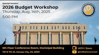 8/14/2025 - Special Session (Budget Workshop)