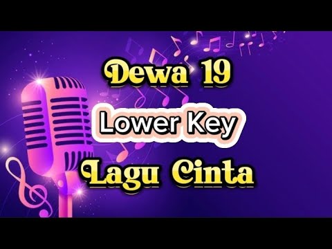 Dewa 19 - Lagu Cinta ( Karaoke Lower Key )