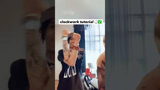 Learn clockwork in 4 steps 🕐✅ #subscribe #clockwork #shorts #dance #youtube #tutorial