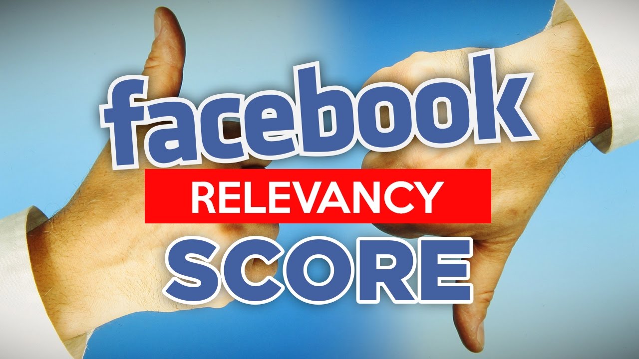 Facebook Relevancy Score