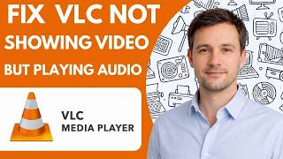 How to Fix VLC Not Showing Video but Playing Audio Step by Step 2026