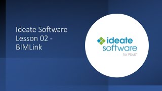 Ideate Software Lesson 02 - BIMLink