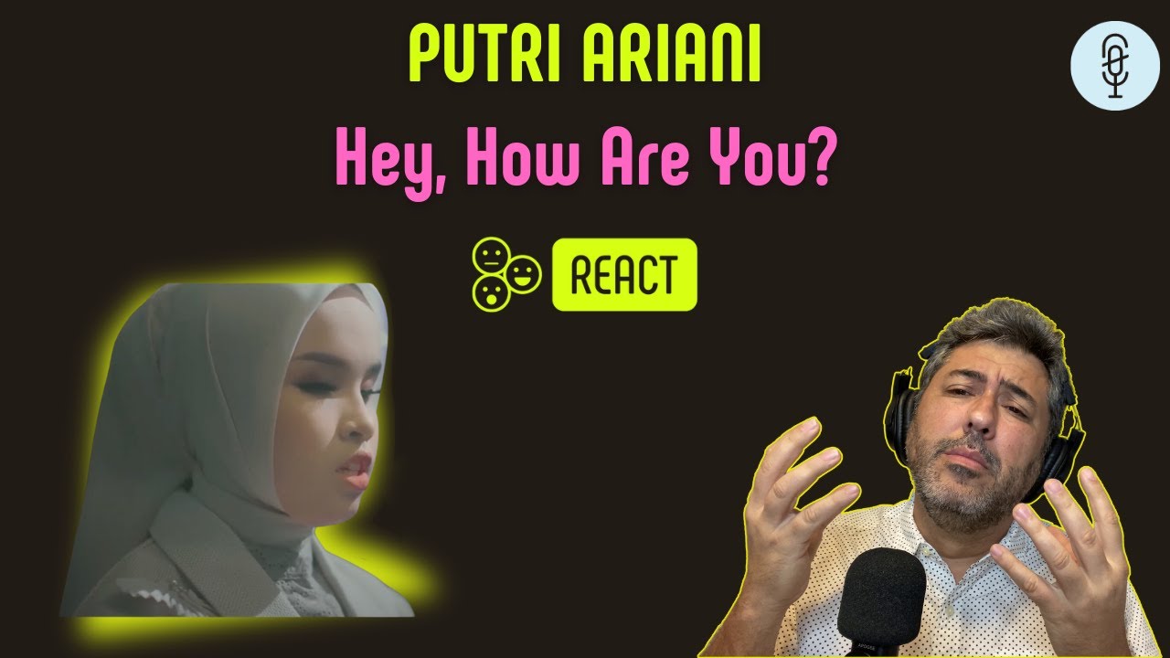 PUTRI ARIANI | HEY, HOW ARE YOU? | Vocal coach REACTION & ANÁLISE | Rafa Barreiros