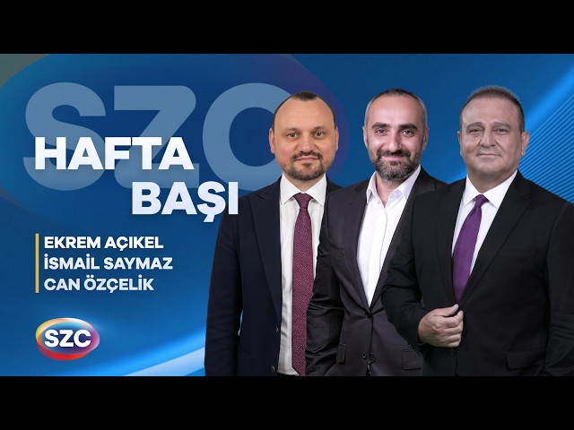 Ekrem Açıkel ile Hafta Başı | İsmail Saymaz & Can Özçelik | 12 Ekim