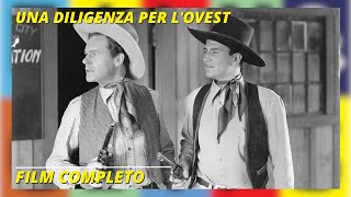 Una diligenza per l'ovest