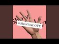 Show You LOVE