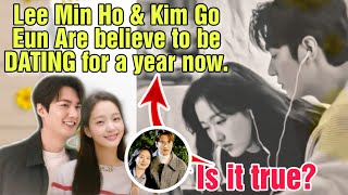 Download Lagu Lee Min Ho \u0026 Kim Go Eun Are believe to be DATING for a year now? Is that true? MP3