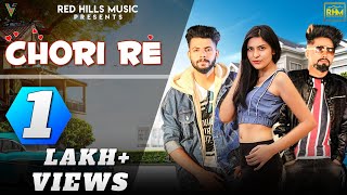 Chori Re (Full Video) | Nikhil | Manjeet Nain | Nisha | Edge | New Haryanvi Songs Haryanavi 2019