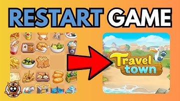 How To Restart Travel Town Game - Full Guide (2025)