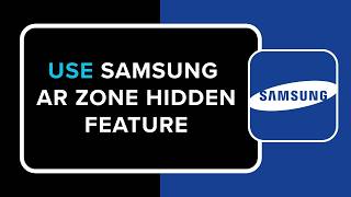 How to Use Samsung AR Zone Hidden Feature screenshot 5
