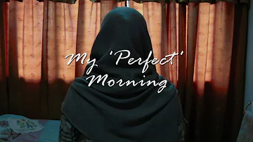 A 'Perfect' Morning