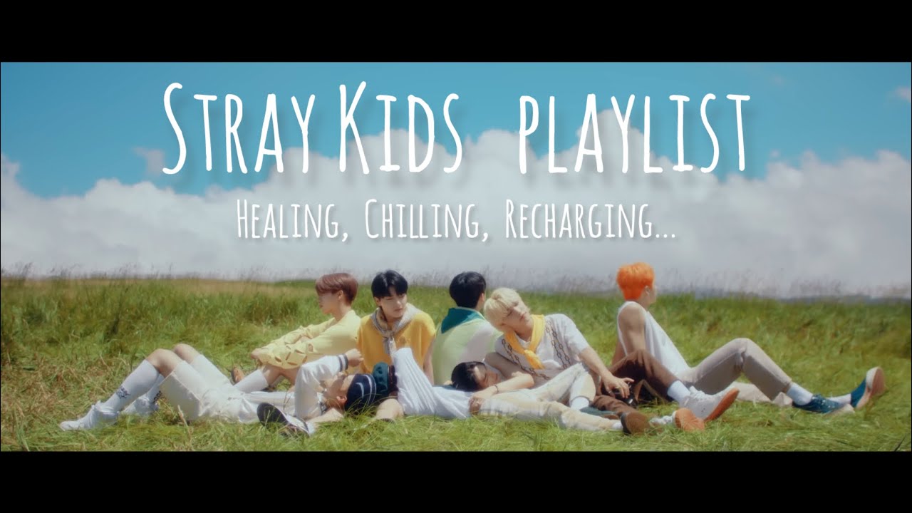 【SKZ PLAYLIST】心を充電したい時に/healing, recharging, studying...