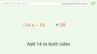 Solve 2(-7+3x)=4(5x+7): Linear Equation Video Solution | Tiger Algebra