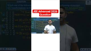 JEE Advanced 2026 Questions✅️IIT🎯 #jee2027 #maths #iit #iitjee #jee #jeemains #shorts #reels #iitian