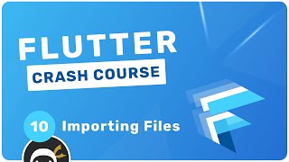 [Net Ninja] Flutter Crash Course #10 - Imports & Quick Refactor