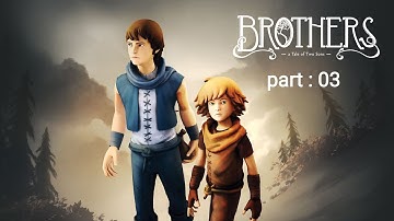 Brothers: A Tale of Two Sons Android GamePlay #3