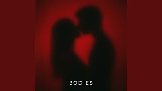 Bodies
