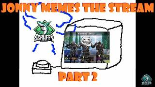 JONNY MEMES THE STREAMS | Part 2