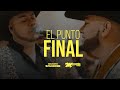 Conjunto Atardecer + @MontezDeDurango  - El Punto Final (Visualizer)