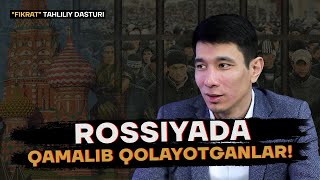 Rossiyada migrantlarimiz nega qamoqqa tushib qolmoqda?