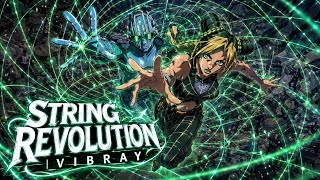JOLYNE FLOW - STRING REVOLUTION - JOJO'S BIZARRE ADVENTURE | VIBRAY
