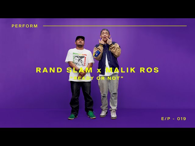 RAND SLAM x MALIK ROS - READY OR NOT [LIVE @ HIPHOP INVASION] - EP19 class=