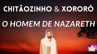 Chitãozinho & Xororó - O Homem De Nazareth (Áudio) (Letra na descrição)