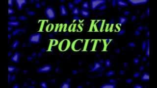 Tomáš Klus - Pocity (lyrics)