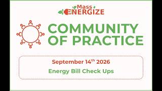 Details September 2026 Community of Practice - Energy Bill Check Up News