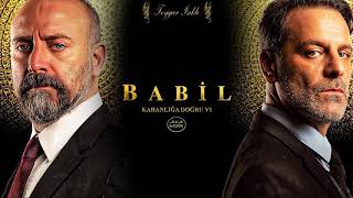 Babil Dizi Müzikleri - Karanlığa Doğru