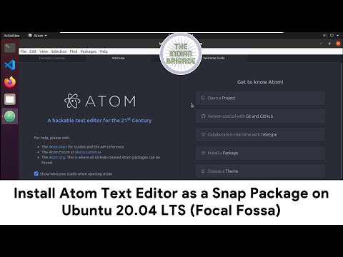 Install Atom Text Editor as a Snap Package on Ubuntu 20.04 LTS (Focal Fossa)