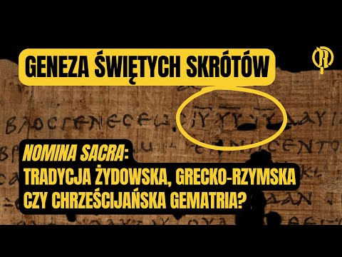 Geneza świętych skrótów. Tabuizacja boskości czy chrześcijańska gematria?