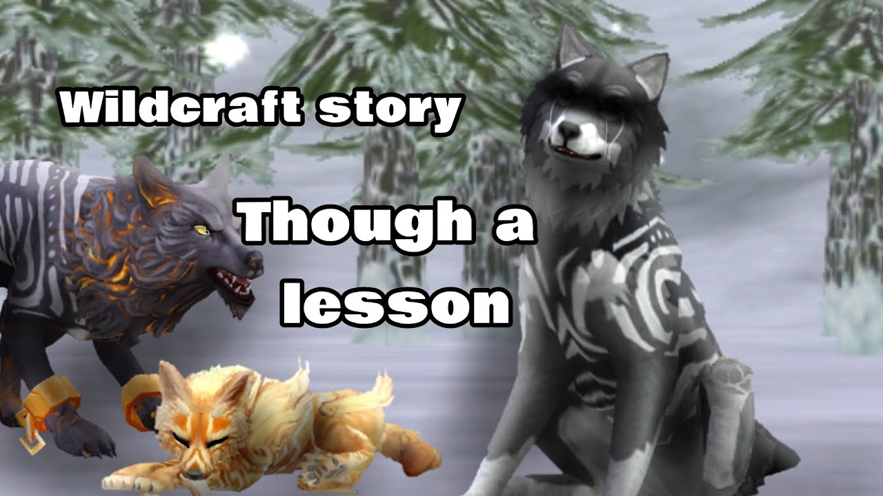 Though a lesson) Wildcraft story (desc) inspo by @QueenYT83