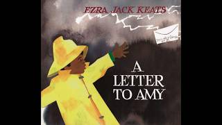It's Story Time! 'A Letter to Amy' by Ezra Jack Keats
