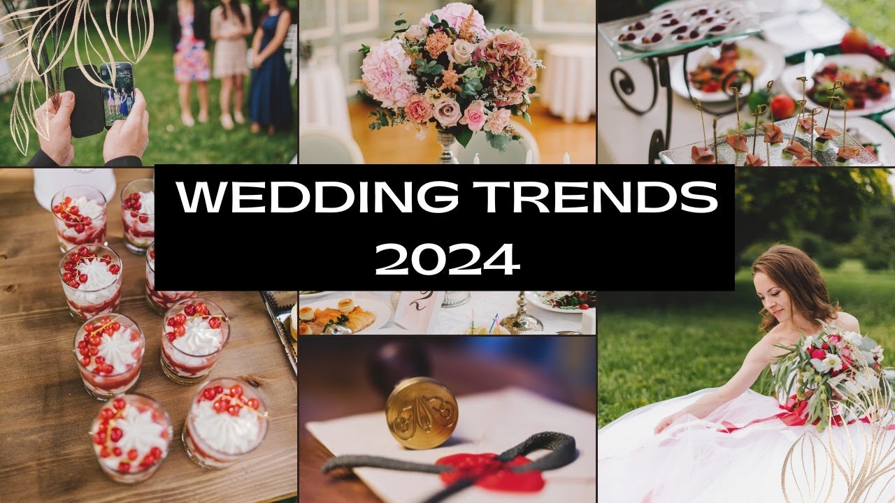 17 Hot Wedding Trends in 2024