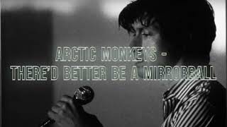 Arctic Monkeys   There’d Better Be A Mirrorball  - 3 Hours