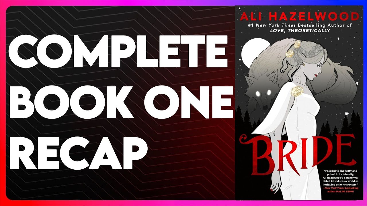 Bride Book 1 Recap | The Bride Series Recap | Bride Summary
