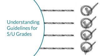 Understanding Guidelines for S/U Grades