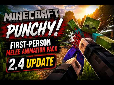 Minecraft: Punchy! First-Person Melee Animation Pack (2.4 Update)