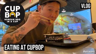 Eating At Cupbop (VLOG)