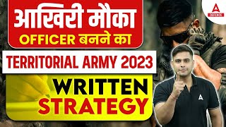 How to Prepare Territorial Army (TA) 2023 Exam | Territorial Army Preparation Strategy | By Atul Sir