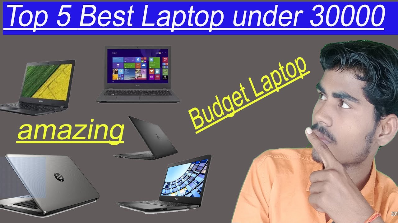 Top 5 Best Laptop Under 30000 in INDIA Best budget laptop buy in
