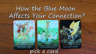 🌕 What the Blue Moon Reveals About Your Connection | Pick a Card