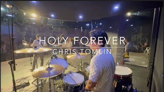 Holy Forever Chris Tomlin Live Drum