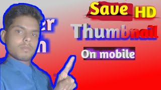 How to Save a  HD professional thumbnail on phone screenshot 4